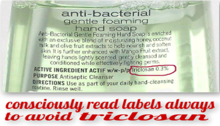 How to avoid toxic triclosan and stay clean: